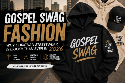 Gospel Swag Fashion: Why Christian Streetwear Is Bigger Than Ever in 2026